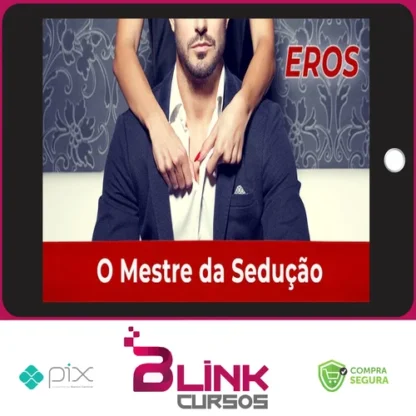 O Mestre da Sedução - Eros