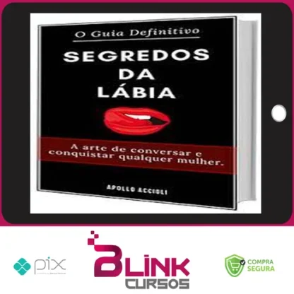 Segredos da Lábia - Apollo Accioli