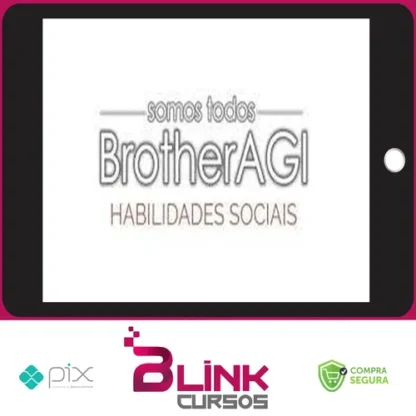 Somos Todos BrotherAGI: Habilidades Sociais - Edigas