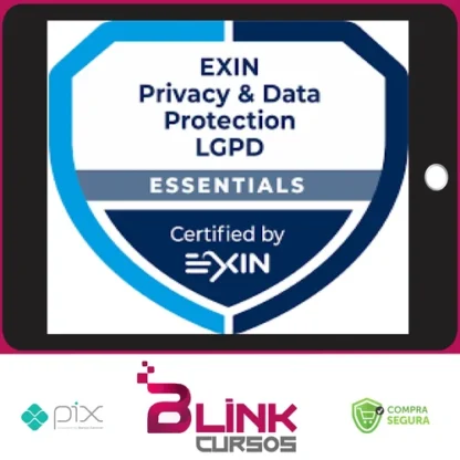 EXIN PDPE Essentials: Lei Geral de Proteção de Dados LGPD - Carlos Machado