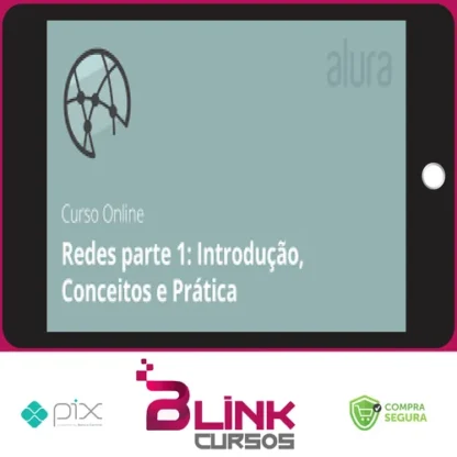 Redes I: Conceitos e Prática - Alura