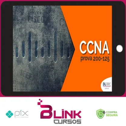 Treinamento CCNA R&S: Exame 200-125 (Atualizado Novo Exame) - Gustavo Kalau