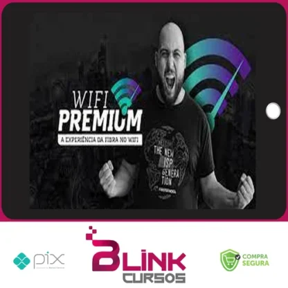 Wifi Premium: A Experiência da Fibra no Wifi - Matheus Marmentini