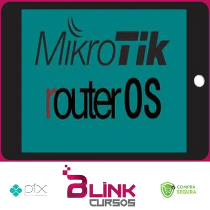 Curso Completo de Mikrotik RouterOS! Do Simples ao Avançado! - Vitor Mazuco