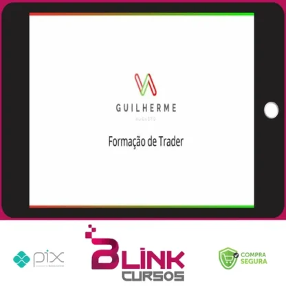 Formação de Trader - Guilherme Augusto Trader