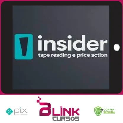 Insider 2.0: Tape Reading e Price Action - Uriel Shark