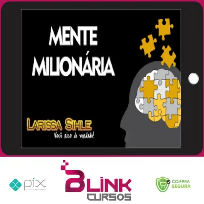 Mentalidade Milionária - Larissa Sihle