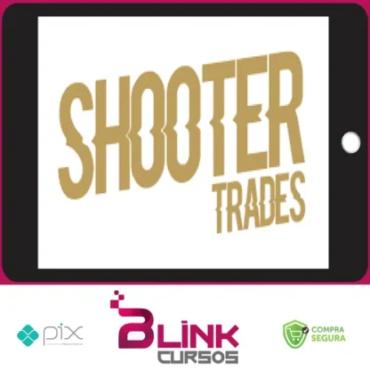 Mentoria Day Trade - Shooter Trades