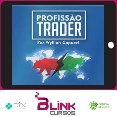 Profissão Trader Mercado Americano - Wyllian Capucci