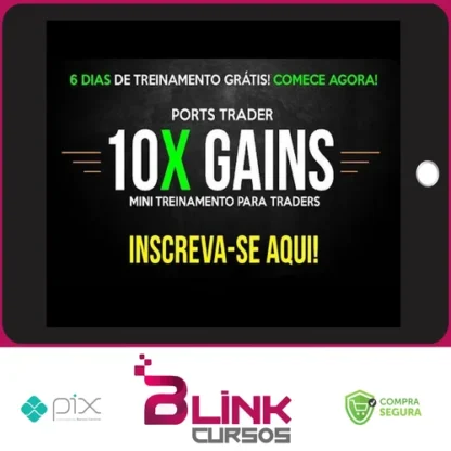 Curso 10X e 2X Gains e 20X Gains + Bonus - Ports Trader