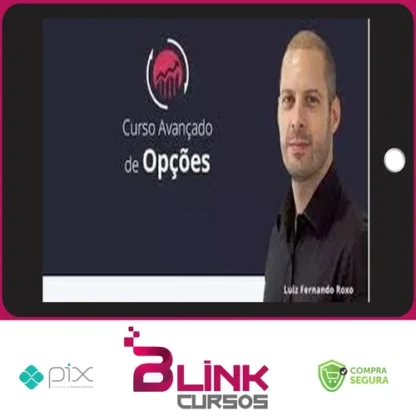 Curso Avançado de Opções - Luiz Fernando Roxo