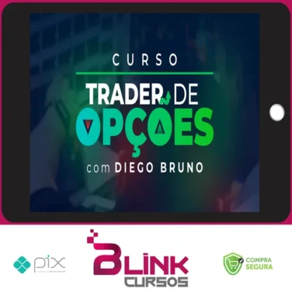 Curso Trader de Opções - Diego Bruno Invest