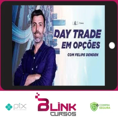 Day Trader em Opções - Felipe Denden