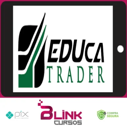 De Zero ao Trader - Eduardo Melo (Educa Trader)