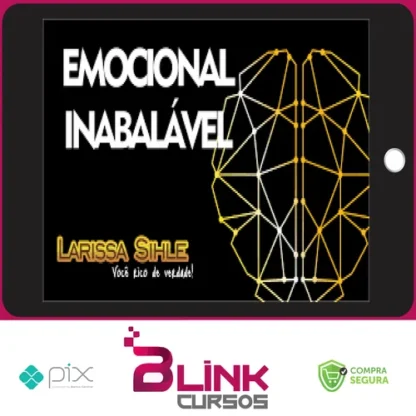 Emocional Inabalável - Larissa Sihle
