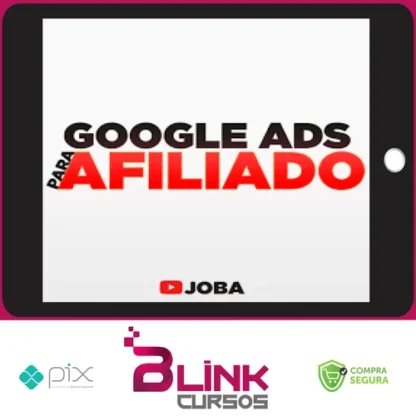 Google Ads Para Afiliados - Joba