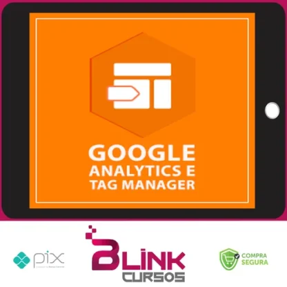 Google Analytics e Google Tag Manager - Mestre Academy