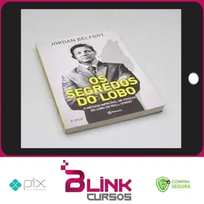 Os Segredos do Lobo - Jordan Belfort