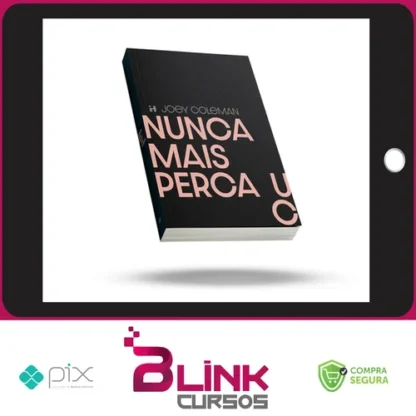 Nunca Mais Perca um Cliente - Editora H1 - Ícaro de Carvalho