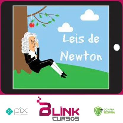 Dinâmica: Leis de Newton - Andre Cury Maialy