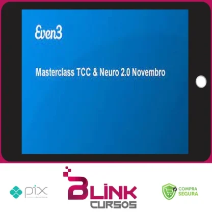 Masterclass TCC & Neuro 2.0 - Even3