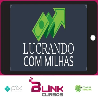 Lucrando com Milhas - Erik Galdino e Sergio Di Pietro Junior