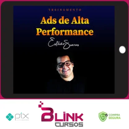 Treinamento Ads de Alta Performance - Estevão Soares