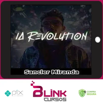 IA Revolution Academy - Sancler Miranda