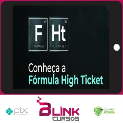 Fórmula High Ticket - Érico Rocha